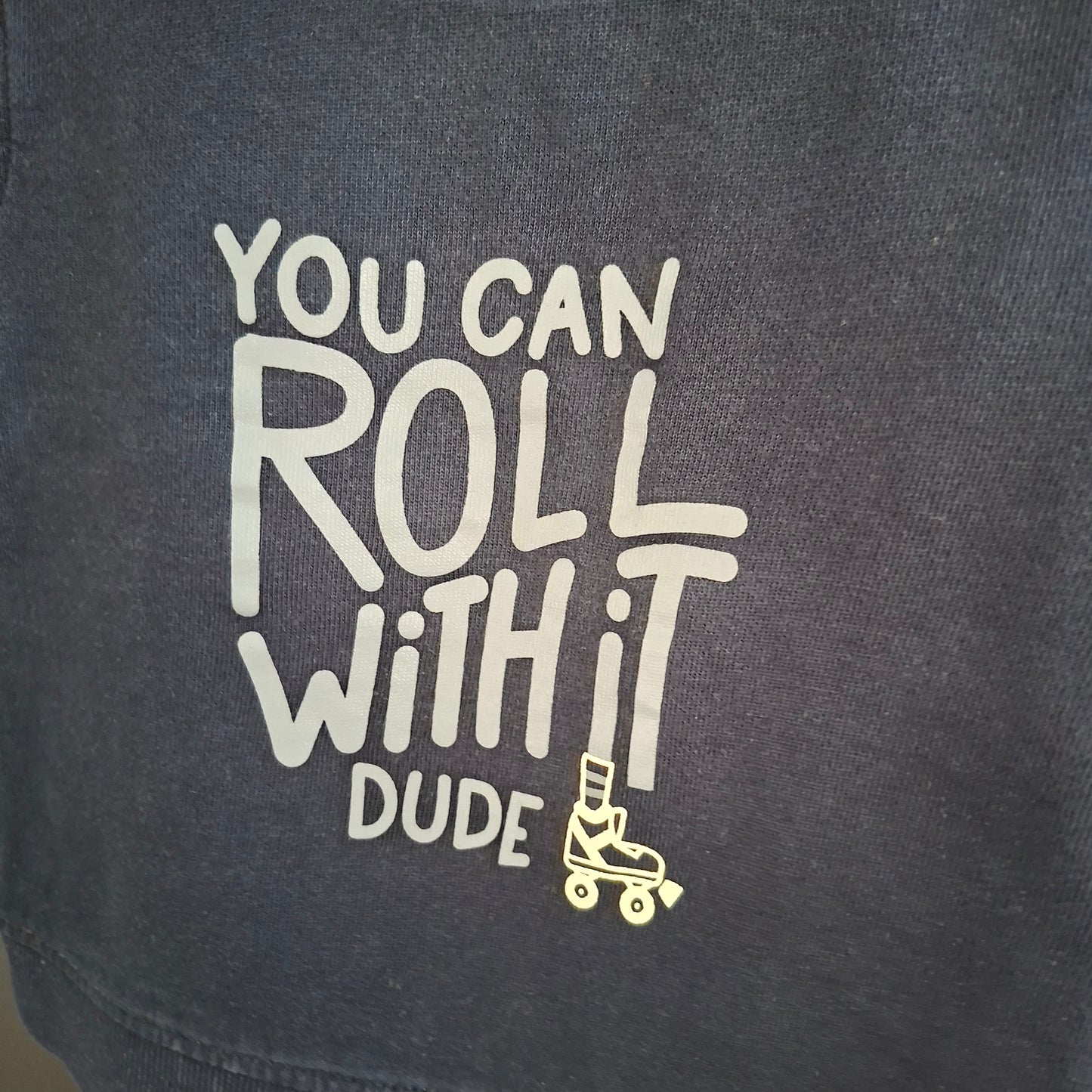 Pull "you can roll with it dude"