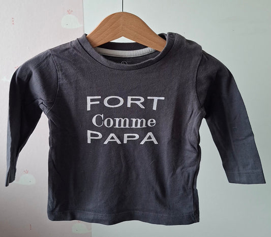 T-shirt "fort comme papa" 6 mois